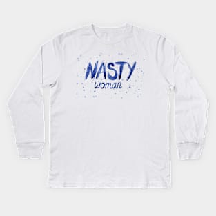 Nasty Woman Tshirt Kids Long Sleeve T-Shirt